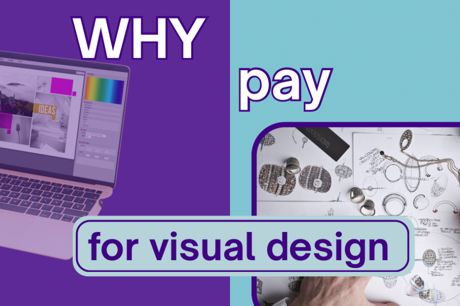why pay for visual design